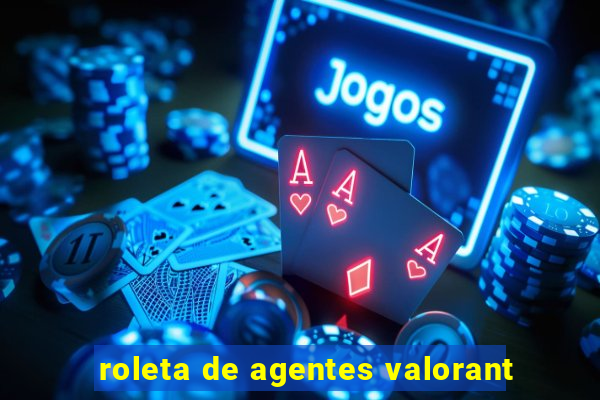 roleta de agentes valorant